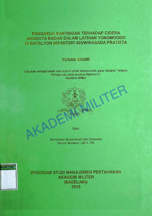 PENGARUH BANTINGAN TERHADAP CIDERA ANGGOTA BADAN DALAM LATIHAN YONGMOODO DI BATALYON INFANTERI 403/WIRASADA PRATISTA